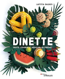 Dinette - Laetitia Dalbies - Editions Eyrolles