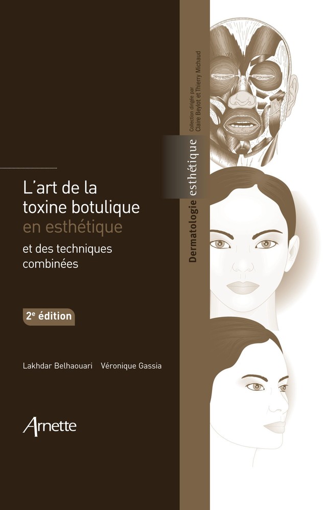 L'art de la toxine botulique en esthétique et des techniques combinées - Lakhdar Belhaouari, Véronique Gassia - John Libbey