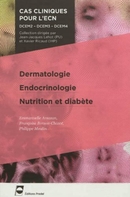 Dermatologie - Endocrinologie - Nutrition et diabète - Emmanuelle Amazan, Françoise Borson-Chazot, Philippe Moulin - John Libbey