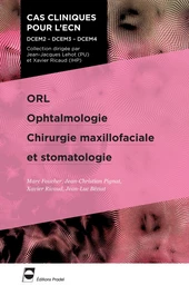 ORL - Ophtalmologie - Chirurgie maxillofaciale et stomatologie