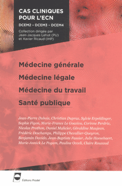 Médecine générale - Médecine légale - Médecine du travail - Santé publique - Collectif Collectif Pradel - John Libbey