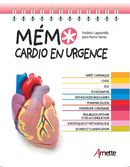 Mémo cardio en urgence - Jean-Pierre Torres, Frédéric Lapostolle - John Libbey