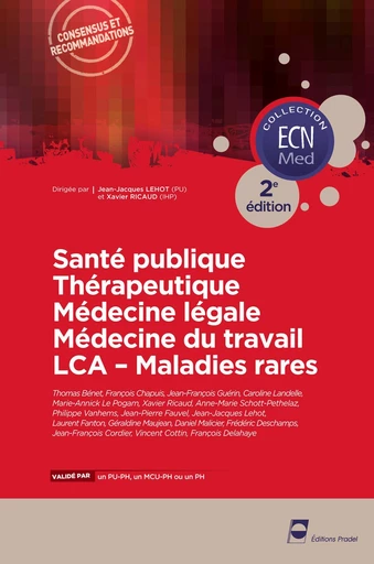 Santé publique - Thérapeutique - Médecine légale - Médecine du travail - LCA -  Maladies rares - Xavier Ricaud, Collectif Collectif Pradel - John Libbey