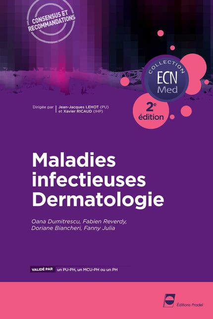 Maladies infectieuses - Dermatologie - Oana Dumitrescu, Fabien Reverdy, Doriane Blancheri, Fanny Julia - John Libbey