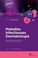 Maladies infectieuses - Dermatologie - Oana Dumitrescu, Fabien Reverdy, Doriane Blancheri, Fanny Julia - John Libbey