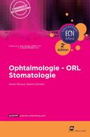 Ophtalmologie - ORL - stomatologie - Xavier Ricaud, Sabine Samaha - John Libbey