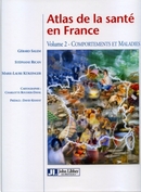 Atlas de la santé en France - Volume 2 - Gérard Salem, Stéphane Rican, Marie-Laure Kürzinger, Charlotte Roudier-Daval - John Libbey