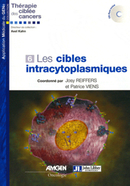 Les cibles intracytoplasmiques - Josy Reiffers, Patrice Viens - John Libbey