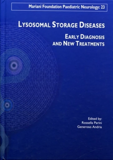 Lysosomal Storage Diseases - Rossella Parini, Generoso Andria - John Libbey