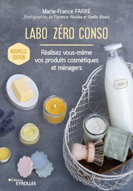 Labo zéro conso - Marie-France Farré - Editions Eyrolles
