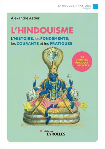 L'hindouisme - Alexandre Astier - Editions Eyrolles