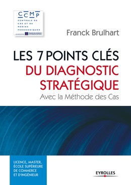 Les 7 points clés du diagnostic stratégique - Franck Brulhart - Editions Eyrolles
