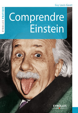 Comprendre Einstein - Jean-Louis Gavet - Eyrolles