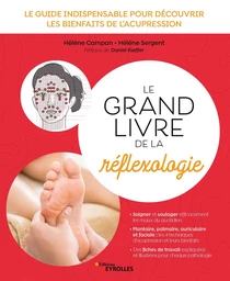 Le grand livre de la réflexologie