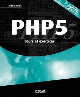 PHP 5 - Jean Engels - Editions Eyrolles