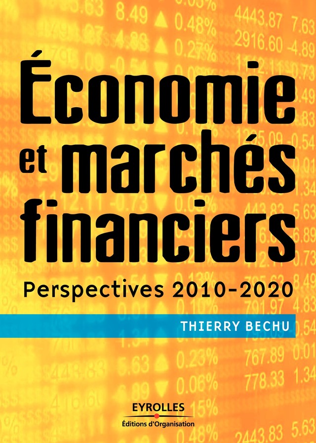 Economie et marchés financiers - Thierry Béchu - Editions d'Organisation