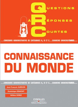 QRC - Connaissance du monde - Jean-François Guédon, Hélène Sorez, Dominique Demont - Editions d'Organisation