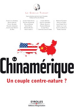 La Chinamérique - Le Cercle Turgot, Jean-Louis Chambon - Editions d'Organisation