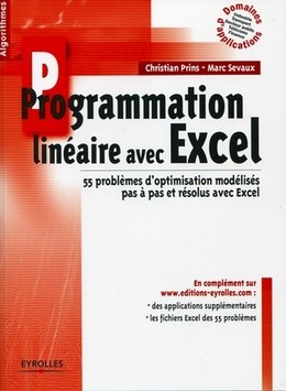 Programmation linéaire avec Excel - Christian Prins, Marc Sevaux - Editions Eyrolles