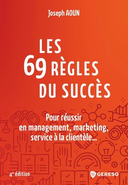 Les 69 règles du succès - Joseph Aoun - Gereso