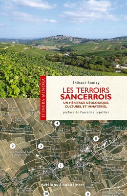 Les terroirs Sancerrois - Thibaut Boulay - Loubatières