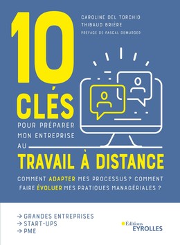 10 clés pour préparer mon entreprise au travail a distance - Thibaud Briere - Editions Eyrolles