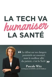 La Tech va humaniser la santé