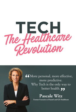 Tech: The Healthcare Revolution - Pascale Witz - Débats publics