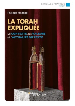 La torah expliquée - Philippe Haddad - Eyrolles
