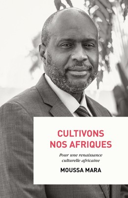 Cultivons nos Afriques - Moussa Mara - Débats publics