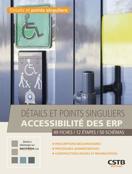 Détails et points singuliers - Accessibilité des ERP - Johannes Laviolette - CSTB