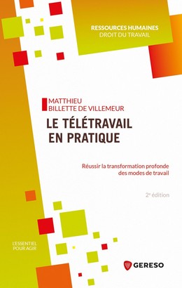 Le télétravail en pratique - Matthieu Billette de Villemeur - Gereso