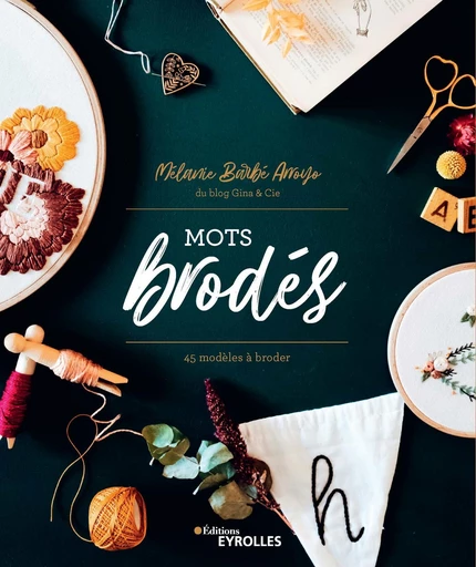 Mots brodés - Mélanie Arroyo Barbé - Eyrolles