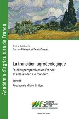 La transition agroécologique - Tome II - Denis Couvet, Bernard Hubert - Presses des Mines