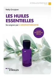 Les huiles essentielles