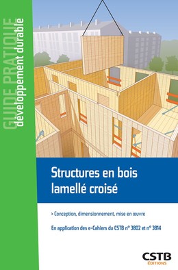 Structures en bois lamellé croisé - Loic Payet - CSTB
