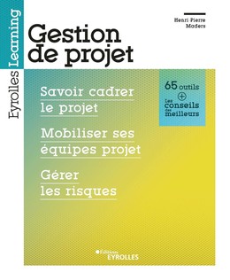 Gestion de projet - Henri-Pierre Maders - Eyrolles