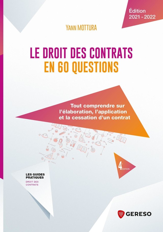 Le droit des contrats en 60 questions - Yann Mottura - Gereso