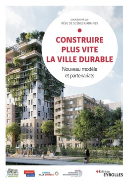 Construire plus vite la ville durable - José-Michaël Chenu - Eyrolles
