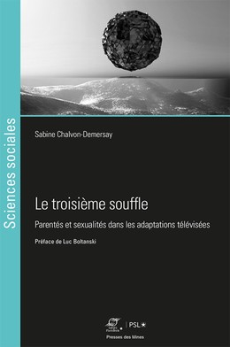 Le troisième souffle - Sabine Chalvon-Demersay - Presses des Mines