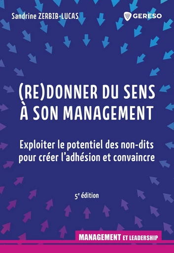 (Re)donner du sens à son management - Sandrine Zerbib-Lucas - Gereso