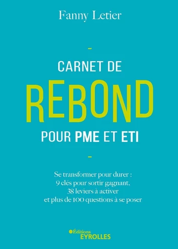 Carnet de rebond pour PME et ETI - Fanny Letier - Eyrolles