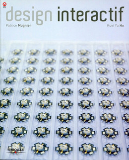 Design interactif - Patrice MUGNIER, Kuei Yu Ho - Eyrolles