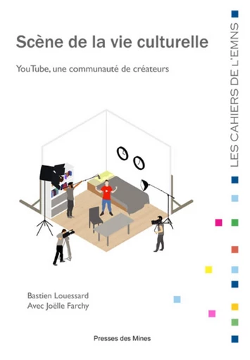 Scène de la vie culturelle - Bastien Louessard, Joëlle Farchy - Presses des Mines