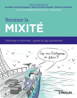 Remixer la mixité - Carminati-Rabasse Armelle, Marie-Christine Mahéas, Patrick Scharnitzky - Eyrolles