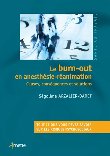 Le burn-out en anesthésie-réanimation - Ségolène Arzalier-Daret - JLE