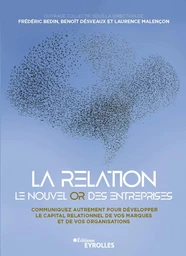 La relation, le nouvel or des entreprises