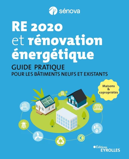 RE 2020 et rénovation énergétique -  Sénova - Eyrolles