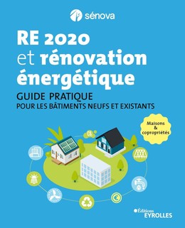RE 2020 et rénovation énergétique -  Sénova - Eyrolles