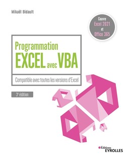 Programmation Excel avec VBA - Mikaël Bidault - Eyrolles